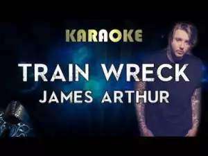 Instrumental: James Arthur - Train Wreck